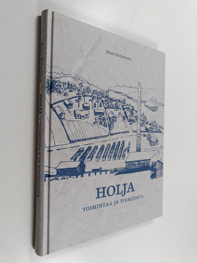 Risto Helminen : Holja : toimintaa ja toimijoita