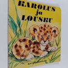 Laila Niukkanen : Karolus ja Lousku - pikkukuva 1
