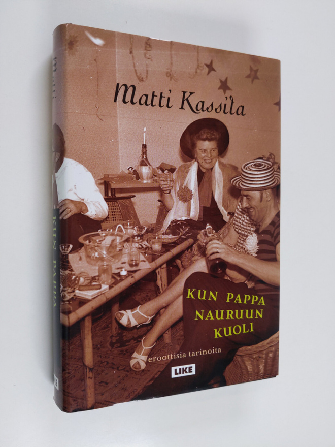 Matti Kassila : Kun Pappa nauruun kuoli