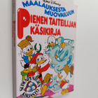 Walt Disney : Pienen taiteilijan käsikirja : maalauksesta... - pikkukuva 1