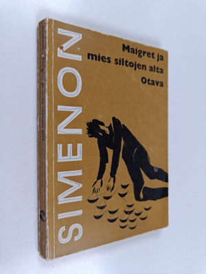 Georges Simenon : Maigret ja mies siltojen alta