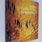 Josephine Hirsch : Toivo on luottamusta : mietiskelytekst... - pikkukuva 1