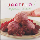 Susanna Tee: Jäätelö - täydellinen nautinto - pikkukuva 1