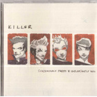 Killer – Sickeningly Pretty & Unpleasantly Vain - pikkukuva 1