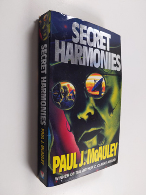 Paul J. McAuley : Secret Harmonies