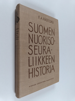 F. A. Hästesko : Suomen nuorisoseuraliikkeen historia