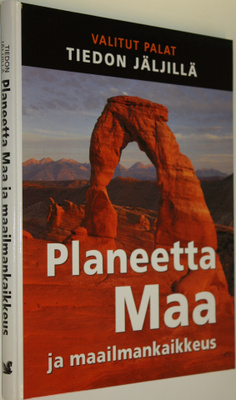 Kaija (suomalainen laitos) Valkonen : Planeetta Maa ja ma...