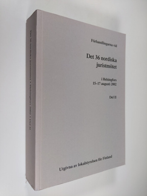 Förhandlingarna vid Det 36. nordiska juristmötet i Helsin...