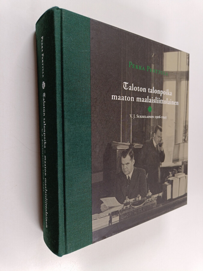 Pekka Perttula : Taloton talonpoika, maaton maalaisliitto...