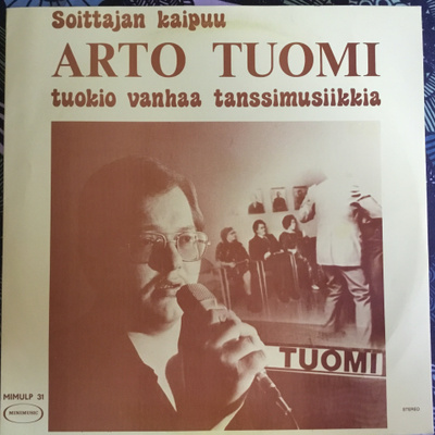 Arto Tuomi Soittajan kaipuu 1978 Minimusic Lp harvinainen