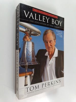 Tom Perkins : Valley Boy - The Education of Tom Perkins