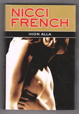 Nicci French: Ihon alla (kovakantinen)