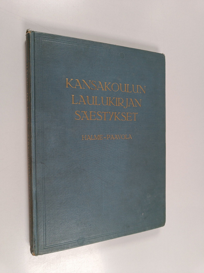 Paavo Halme : Kansakoulun laulukirjan säestykset