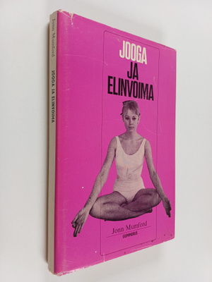 Jonn Mumford : Jooga ja elinvoima