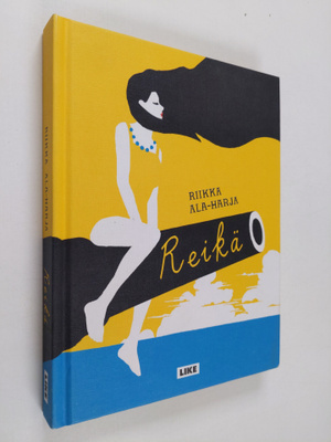 Riikka Ala-Harja : Reikä