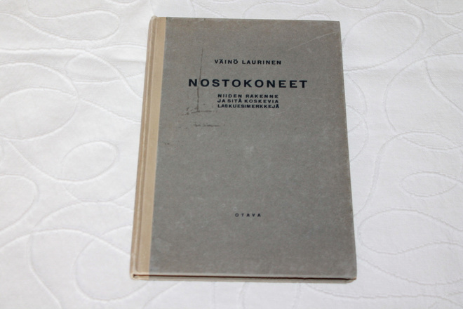 Laurinen - Nostokoneet niiden rakenne ja...