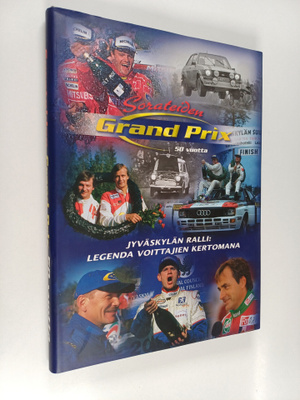 Marko Mäkinen : Sorateiden Grand Prix 50 vuotta = The Fin...