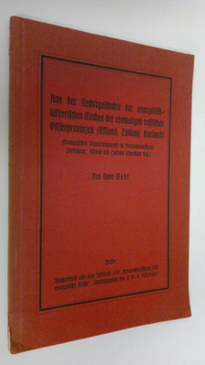 Hans Wahl : Aus der Rechtsgeschichte der evangelisch-luth...
