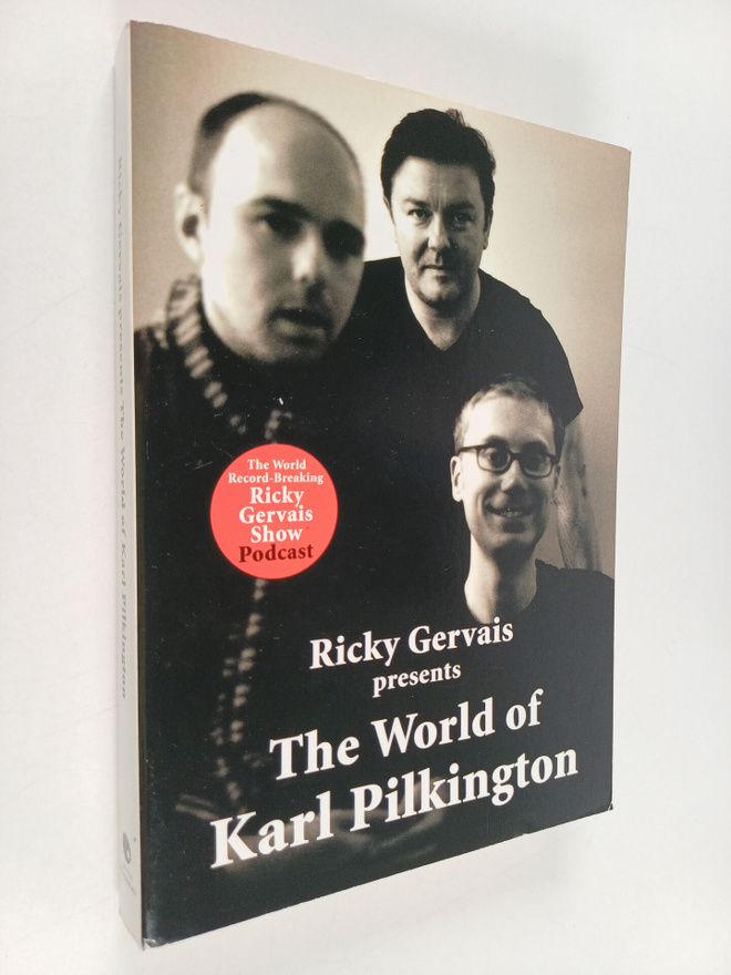Ricky Gervais ym. : The World of Karl Pilkington