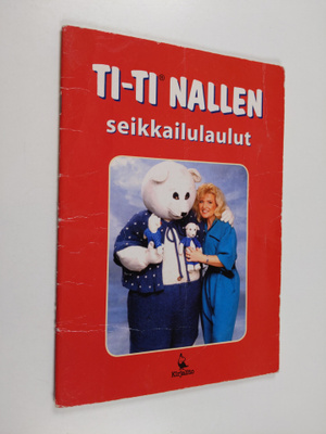 Riitta Korpela : Ti-Ti Nallen seikkailulaulut