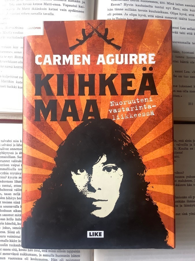 Carmen Aguirre - Kiihkeä maa (sid.)