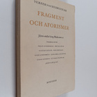 Verner von Heidenstam : Fragment och aforismer : otryckta... - pikkukuva 1