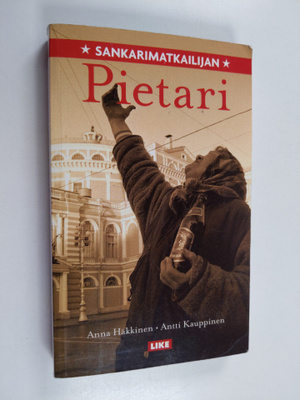 Antti Kauppinen : Sankarimatkailijan Pietari