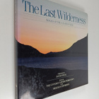The last wilderness : images of the Canadian wild - pikkukuva 1