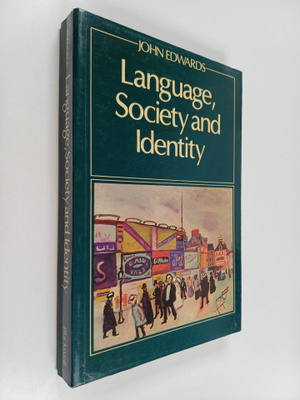 John Edwards : Language, society and identity