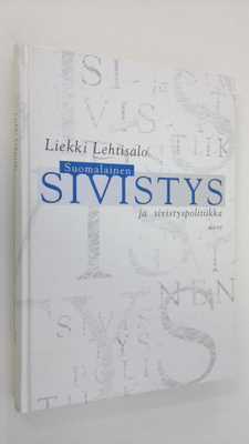 Liekki Lehtisalo : Suomalainen sivistys ja sivistyspoliti...