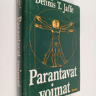 Dennis T. Jaffe : Parantavat voimat - pikkukuva 1