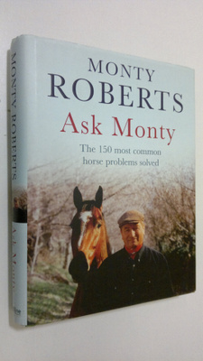 Monty Roberts : Ask Monty