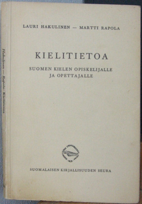 Lauri Hakulinen - Martti Rapola: Kielitietoa, SKS 1957. 1p.