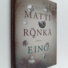 Matti Rönkä : Eino - pikkukuva 1