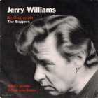 JERRY WILLIAMS :: WHO'S GONNA FOLLOW YOU HOME :: VINYYLI 7" - pikkukuva 1