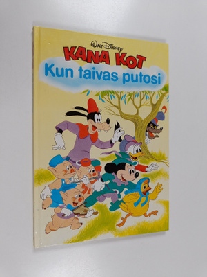 Walt Disney : Kana Kot : kun taivas putosi : Disneyn satu...