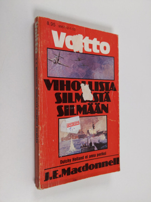 J. E MacDonnell : Vihollista silmästä silmään
