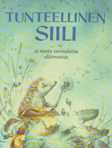 Kristina Segercrantz - Tunteellinen siili ja muita