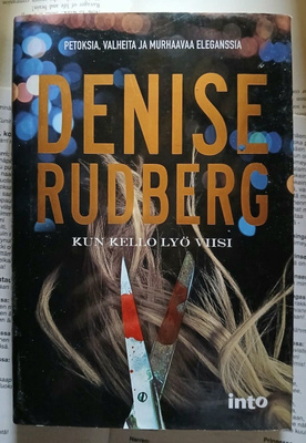 Denise Rudberg - Kun kello lyö viisi (sid.)