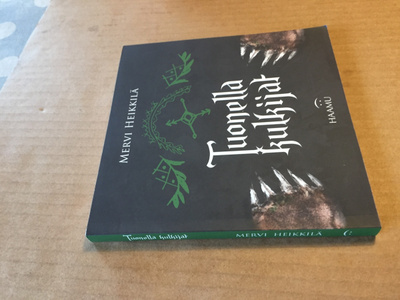 MERVI HEIKKILÄ TUONELLA KULKIJAT HYVÄ