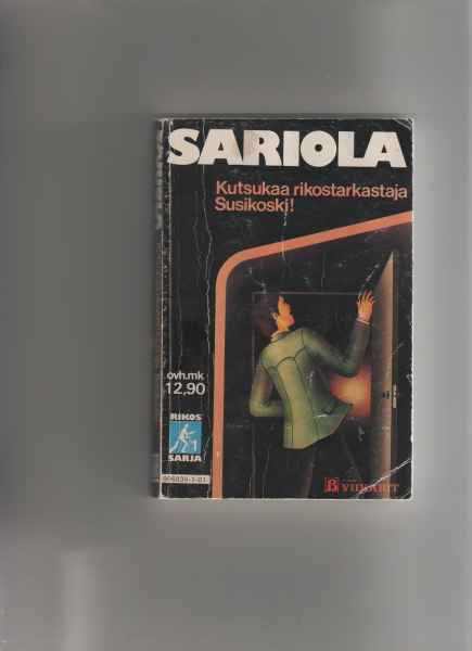 Sariola,Mauri: Kutsukaa rikostarkastaja Susikoski!,nid.,1981