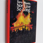Sara Woods (pseud.) : Nor Live So Long - pikkukuva 1