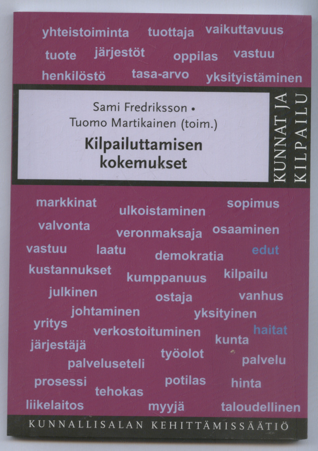 Kilpailuttamisen kokemukset