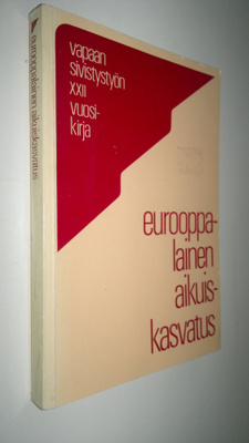 Kosti (toim) Huuhka : Eurooppalainen aikuiskasvatus : vap...