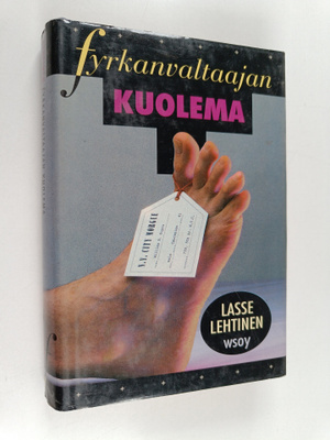 Lasse Lehtinen : Fyrkanvaltaajan kuolema (signeerattu)