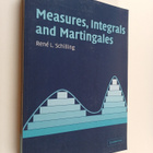 Rene L. Schilling : Measures, integrals and martingales - pikkukuva 1