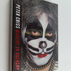 Peter Criss : Makeup to breakup : my life in and out of Kiss - pikkukuva 1