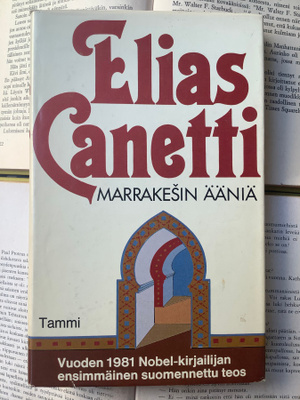 Elias Canetti - Marrakesin ääniä (sid.)