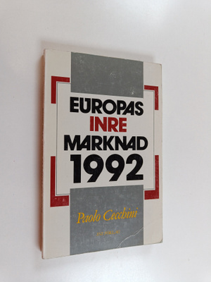 Paolo Cecchini : Europas inre marknad 1992