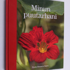 Paula Ritanen-Närhi : Minun puutarhani - pikkukuva 1